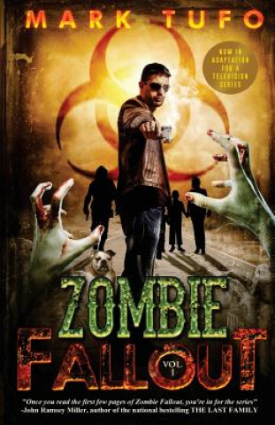 Kniha Zombie Fallout Mark Tufo