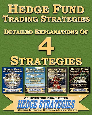 Carte Hedge Fund Trading Strategies Detailed Explanations Of 4 Strategies An Investing Newslette Hedge Strategies