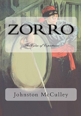 Kniha Zorro: The Curse of Capistrano Johnston McCulley
