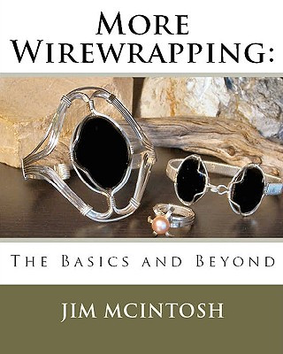 Könyv More Wirewrapping: The Basics and Beyond Jim McIntosh