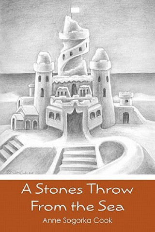 Book A Stones Throw From the Sea Anne Sogorka Cook