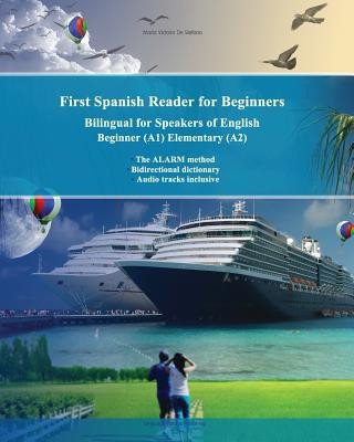 Kniha First Spanish Reader for beginners bilingual for speakers of English Maria Victoria De Stefano