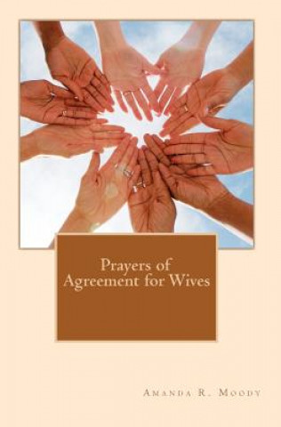 Книга Prayers of Agreement for Wives Amanda R Moody