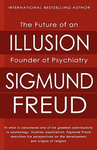 Knjiga The Future of an Illusion Sigmund Freud