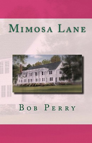 Książka Mimosa Lane Bob Perry