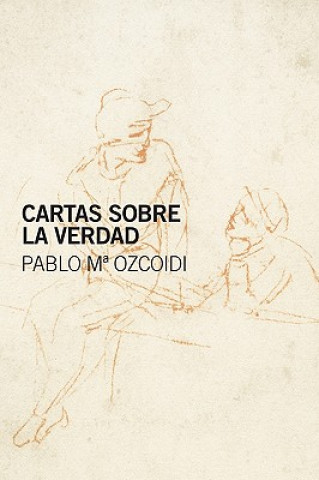 Buch Cartas sobre la verdad Pablo Ma Ozcoidi