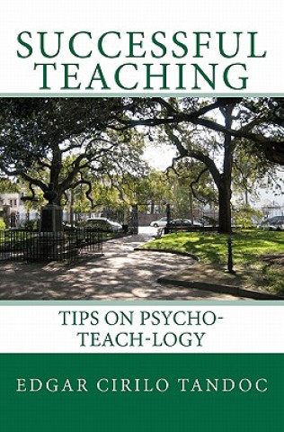 Książka Successful Teaching: Tips on Psycho-teach-logy Edgar Cirilo Tandoc