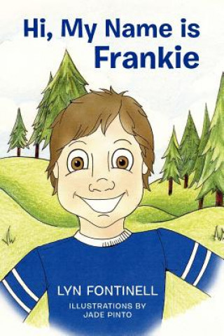 Kniha Hi, My Name is Frankie Lyn Fontinell