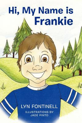 Książka Hi, My Name is Frankie Lyn Fontinell