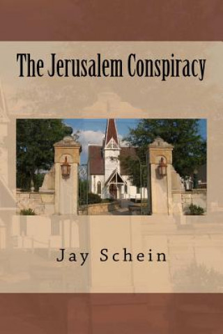 Knjiga The Jerusalem Conspiracy Jay Schein