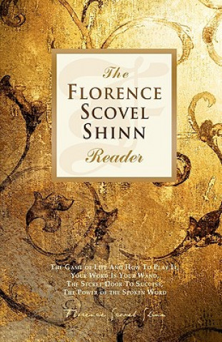 Könyv The Florence Scovel Shinn Reader Florence Scovel Shinn