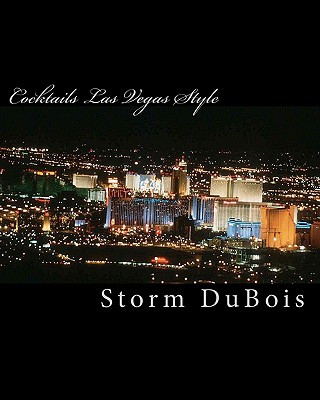 Carte Cocktails Las Vegas Style Storm DuBois