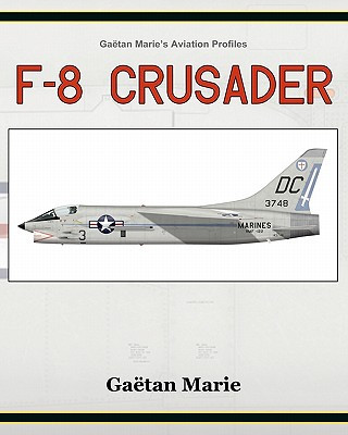 Kniha F-8 Crusader Gaetan Marie