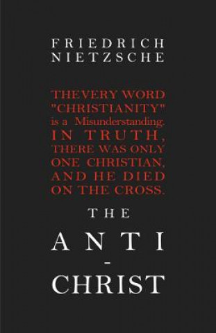 Книга The Anti-Christ Friedrich Nietzsche