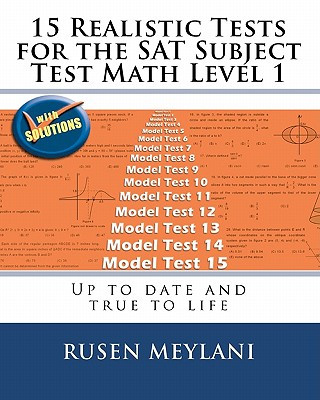 Kniha 15 Realistic Tests for the SAT Subject Test Math Level 1: Up to date and true to life Rusen Meylani