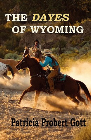 Knjiga DAYES of Wyoming Patricia Probert Gott