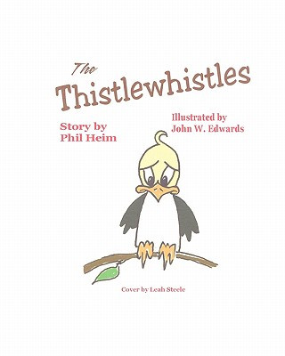 Kniha The Thistlewhistles Phil Heim