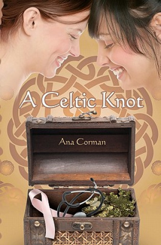 Knjiga A Celtic Knot Ana Corman