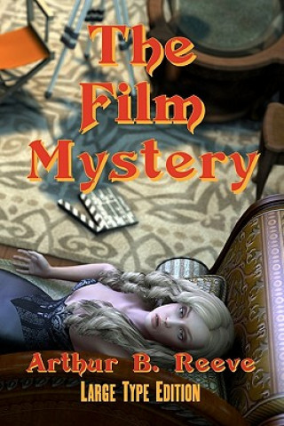 Kniha The Film Mystery Arthur Benjamin Reeve