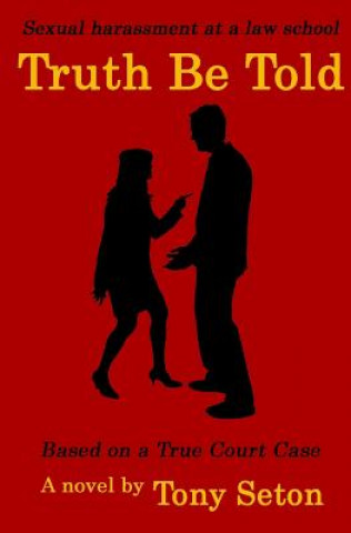 Libro Truth Be Told Tony Seton