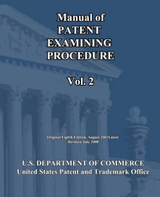 Carte Manual of Patent Examining Procedure (Vol.2) U S Department of Commerce