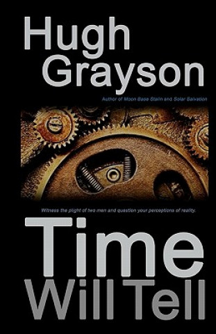 Книга Time Will Tell Hugh Grayson