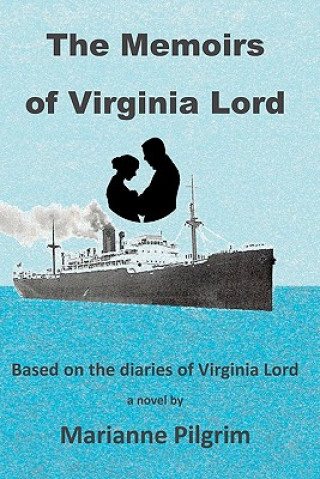 Knjiga The Memoirs of Virginia Lord Marianne Pilgrim