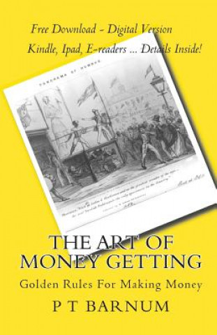 Carte The Art Of Money Getting: Golden Rules For Making Money P T Barnum