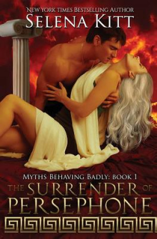 Kniha The Surrender of Persephone Selena Kitt