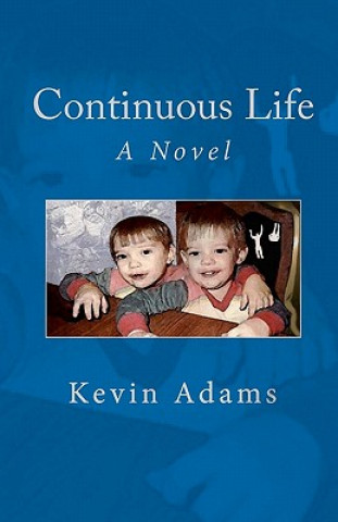 Buch Continuous Life Kevin Adams