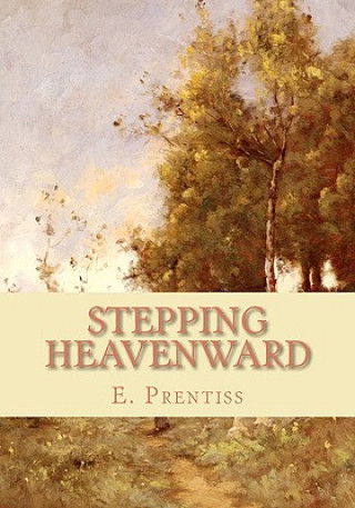 Carte Stepping Heavenward E Prentiss