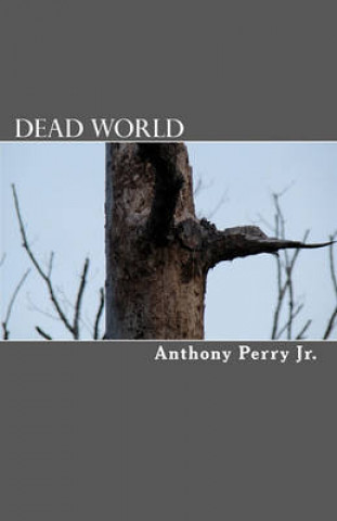 Knjiga Dead World Anthony Perry Jr
