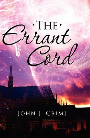 Buch The Errant Cord John J Crimi