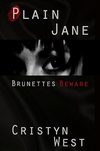 Buch Plain Jane: Brunettes Beware Cristyn West