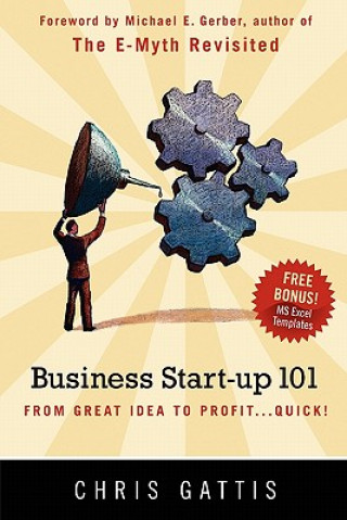Книга Business Startup 101 Chris Gattis