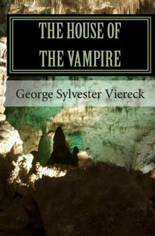 Book The House of the Vampire George Sylvester Viereck