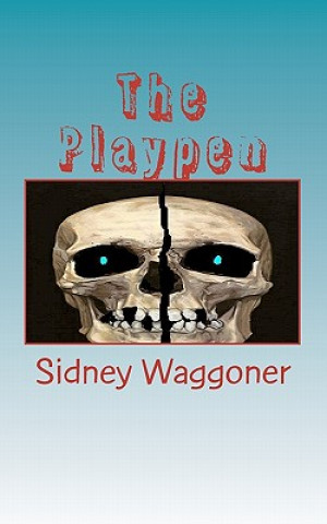 Knjiga The Playpen Sidney Waggoner