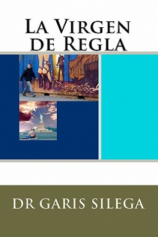 Książka La Virgen de Regla Garis L Silega