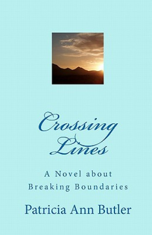 Livre Crossing Lines Patricia Ann Butler