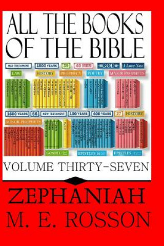 Carte All the Books of the Bible: The Book of Zephaniah M E Rosson