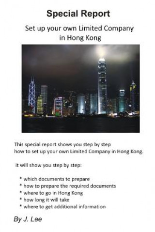 Kniha Set up your own Limited Company in Hong Kong J Lee