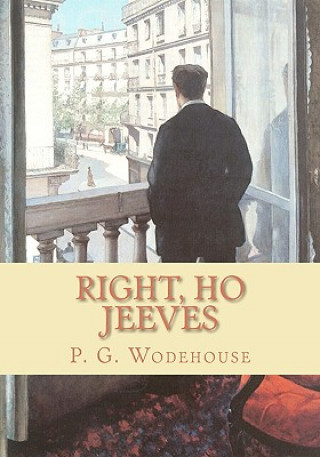 Książka Right, Ho Jeeves P G Wodehouse