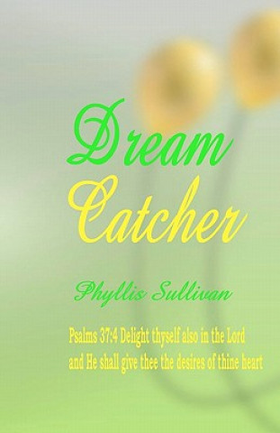 Kniha Dream Catcher Phyllis Sullivan