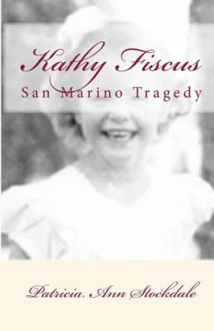 Book Kathy Fiscus: San Marino Patricia Ann Stockdale