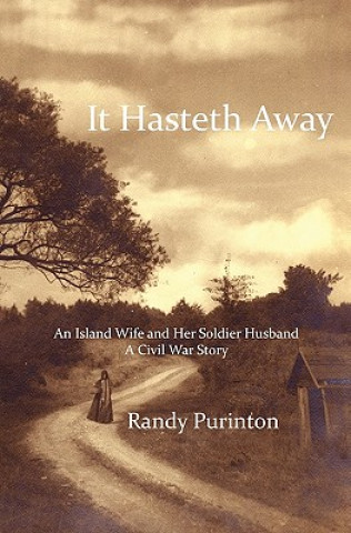 Knjiga It Hasteth Away Randy Purinton