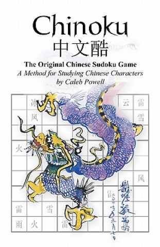 Kniha Chinoku: The Original Chinese Sudoku Game Caleb Powell