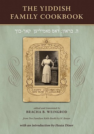 Book The Yiddish Family Cookbook: Dos Familien Kokh-Bookh H Braun