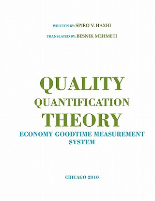 Knjiga Quality Quantification Theory Spiro V Haxhi