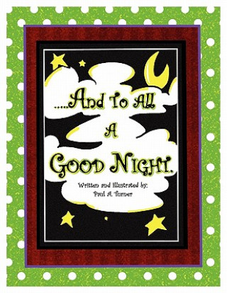 Book ..And To All A Good Night Paul A Turner
