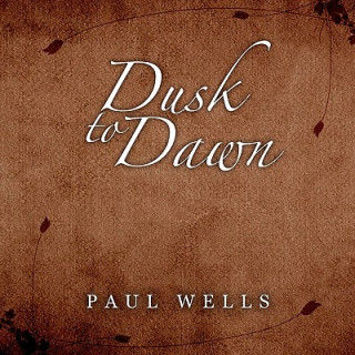 Kniha Dusk to Dawn Paul Wells